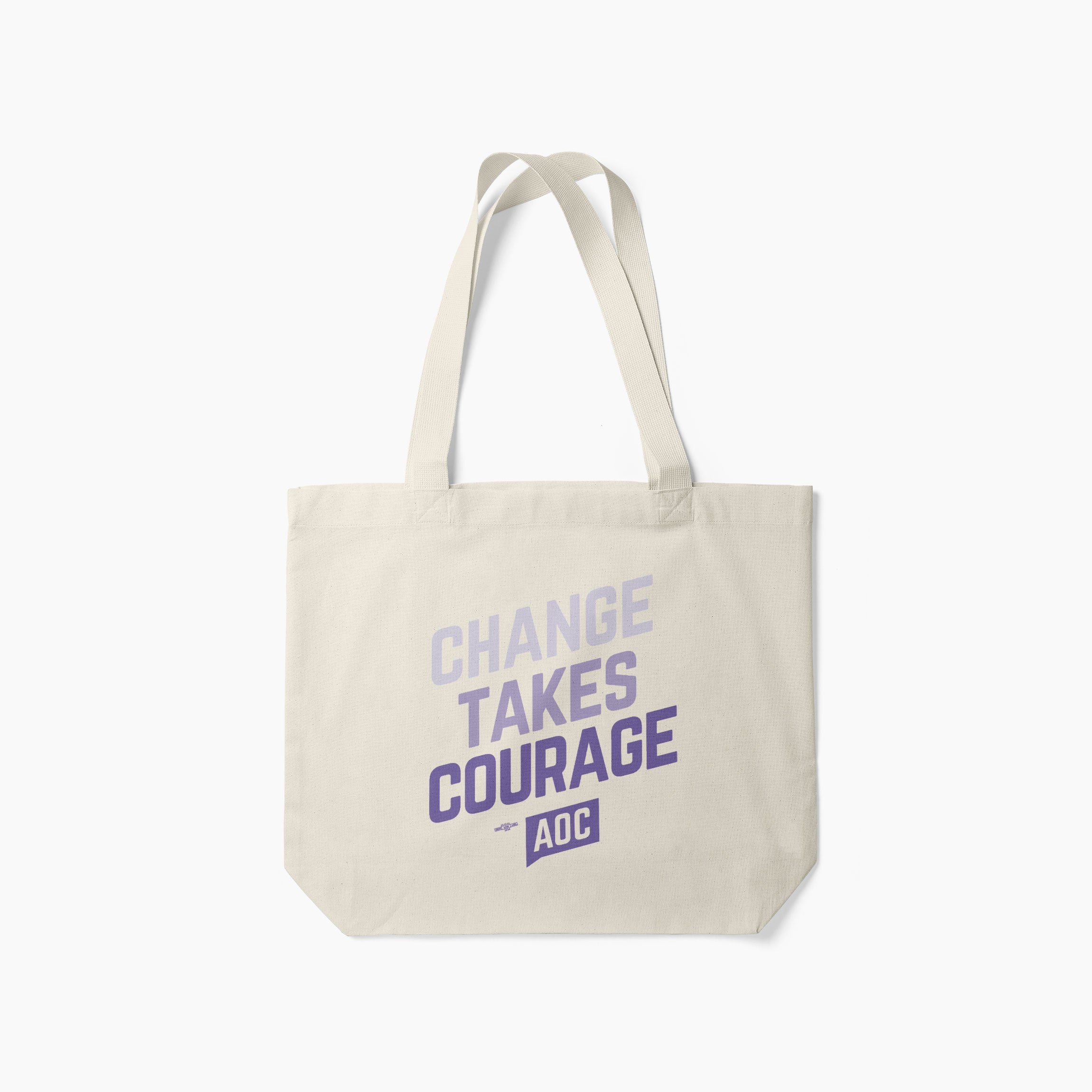 "Change Takes Courage" Tote Bag