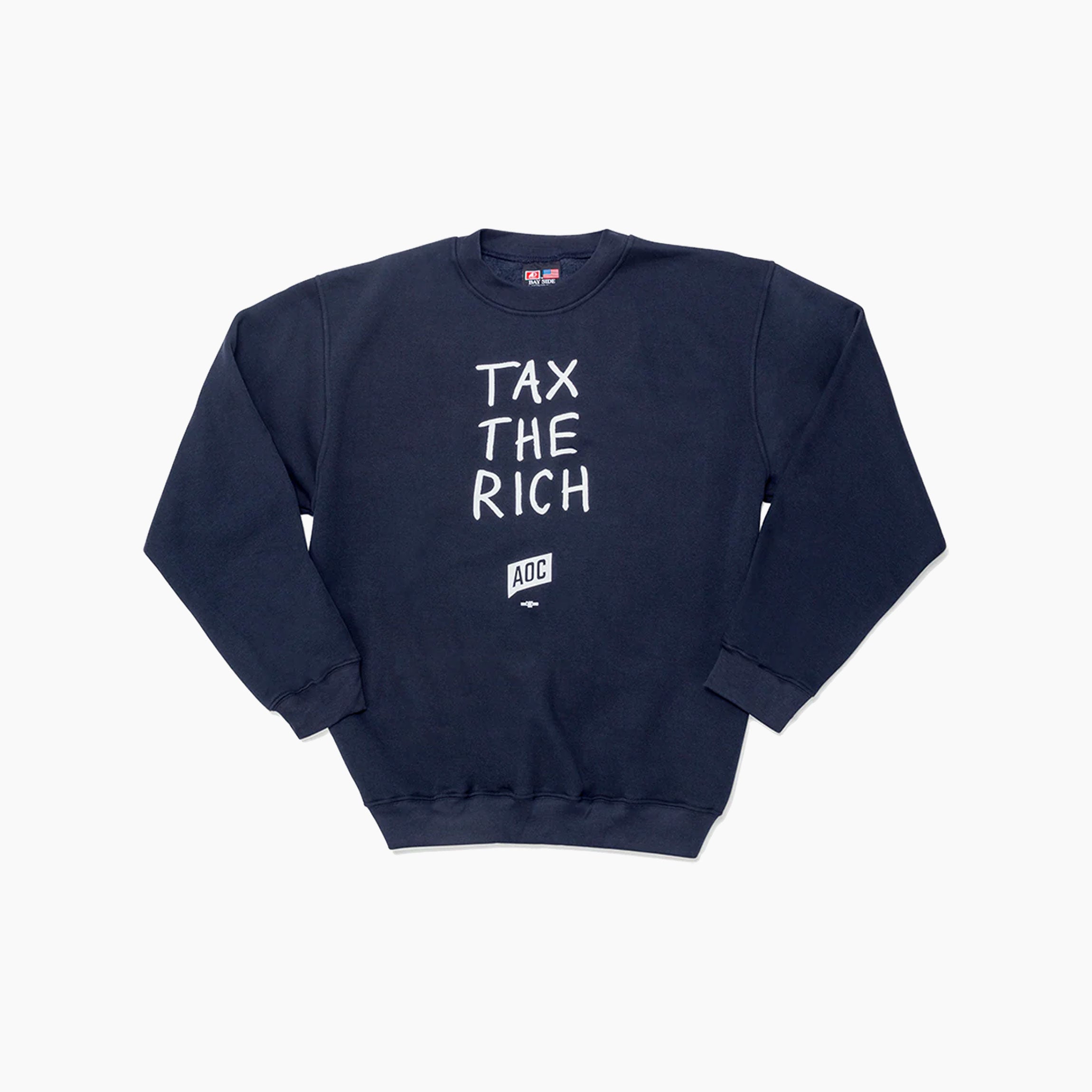 Tax the Rich Sweatshirt