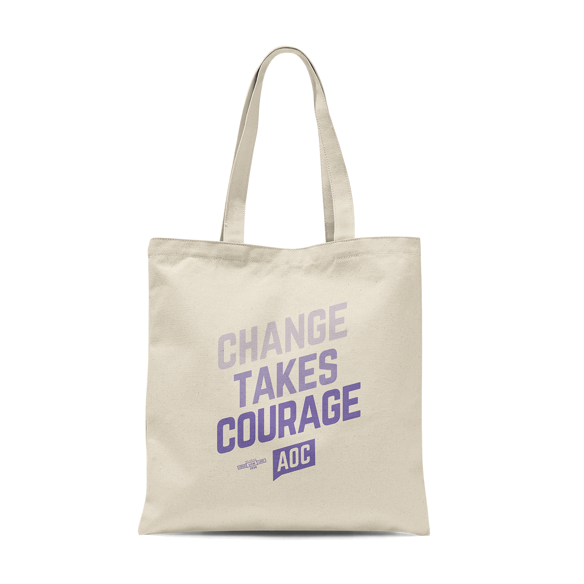 "Change Takes Courage" Tote Bag